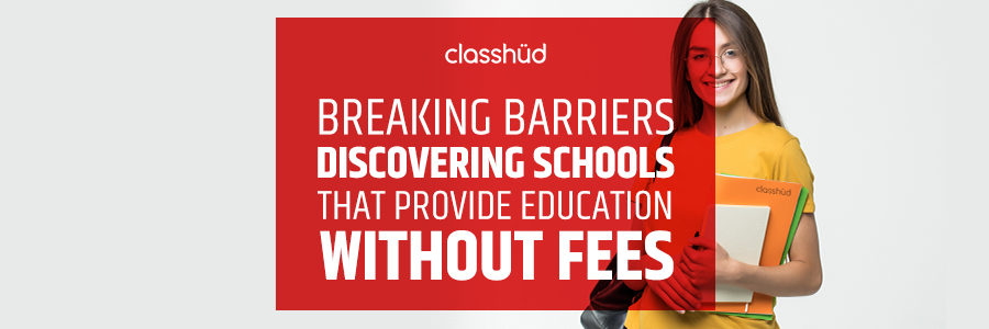 Breaking Barriers: Discovering Schools that Provide Education Without Fees