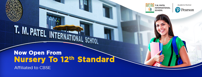 T.M. Patel International School