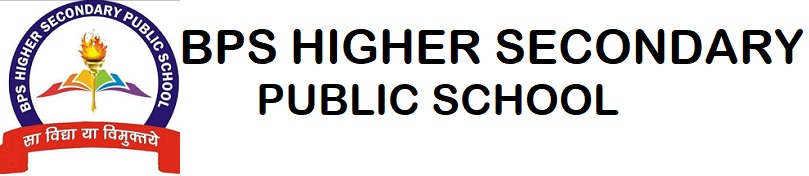 B. P. S. Higher Secondary Public School