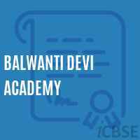 Balwanti Devi Academy