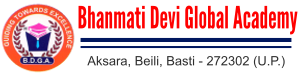 Bhanmati Devi Global Academy