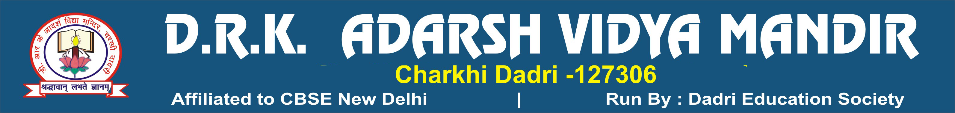 D R K Adarsh Vidya Mandir