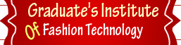 Graduate's Institute of fashion Technology