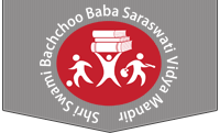 Shri Swami Bachchoo Baba Sarswati Vidya Mandir