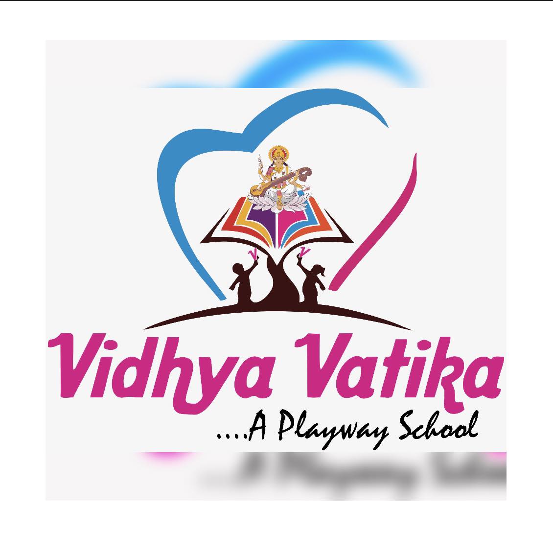 Vidhya Vatika Playway School