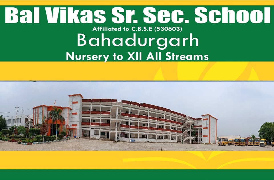 Bal Vikas Sr. Sec. School