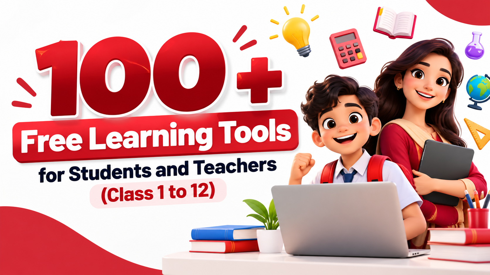 100+ Free Learning Tools for Students and Teachers (Class 1 to 12)