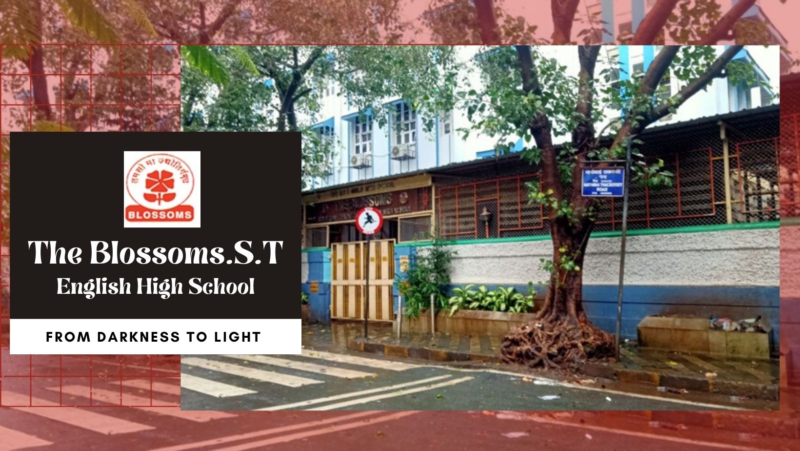 The Blossoms Sunderbai Thackersey English High School
